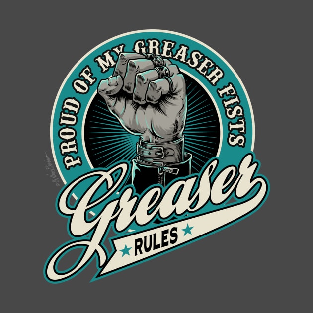 Greaser rules by nanobarbero