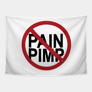 No Pain Pimps Resist by Design Series Tapestry