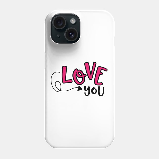 Love You Phone Case by Spyder Art