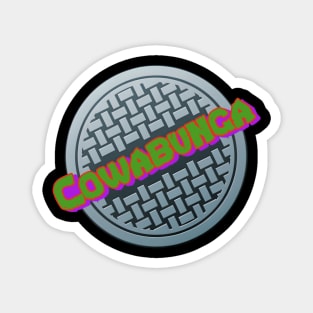 Cowabunga Manhole Cover Magnet