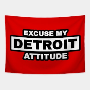 Excuse My Detroit Attitude Tapestry