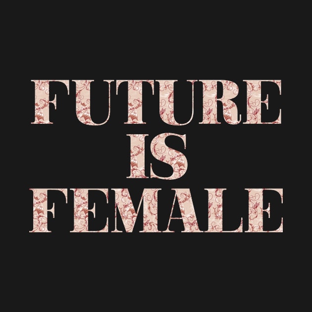 Future is Female, pink pattern by Perezzzoso