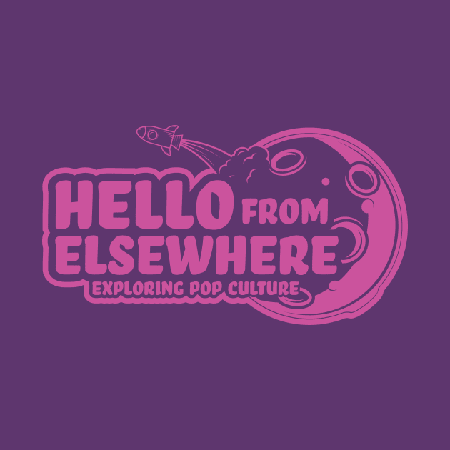 Hello from Elsewhere - Pink Logo by Hello from Elsewhere