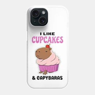 I like cupcakes and Capybaras Phone Case