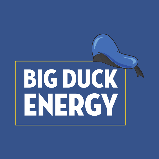 Big Duck Energy - Dark Background by Heyday Threads