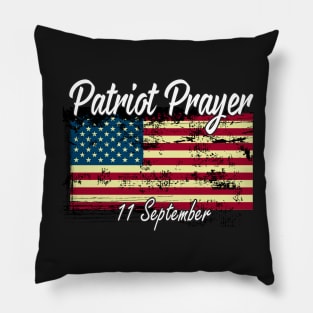 Patriot Prayer Distressed American Flag Gift / Patriot Day 11 September Pillow