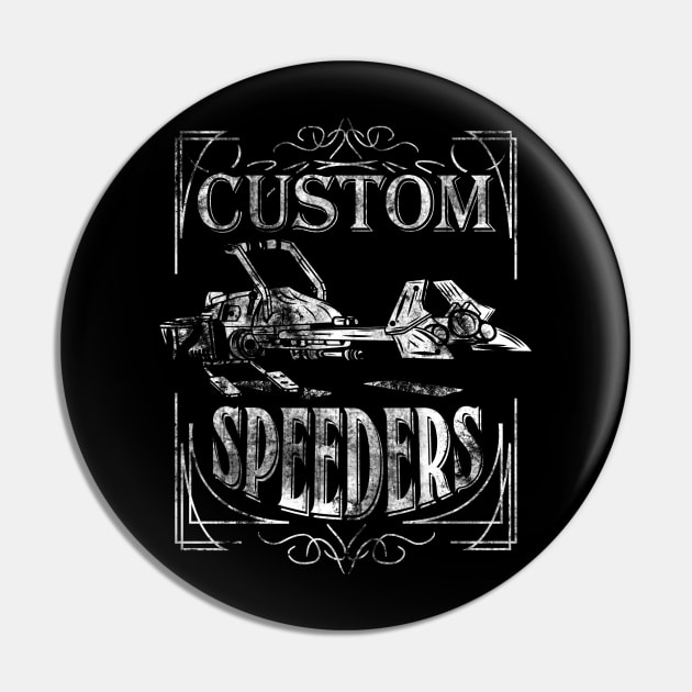 Custom Speeders Pin by Piercek25