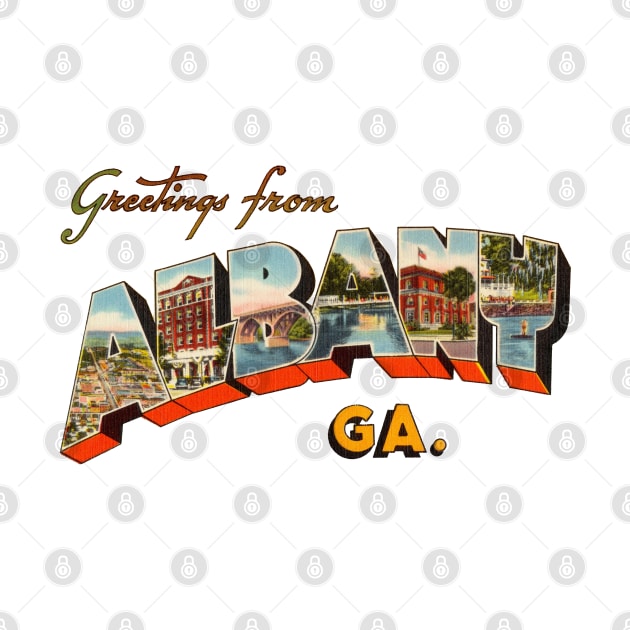 Greetings from Albany Georgia by reapolo