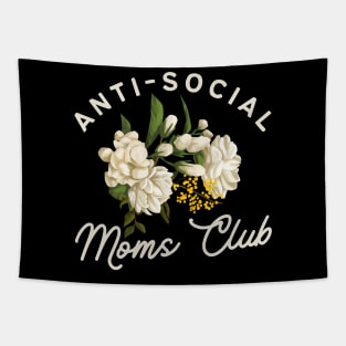 Anti-Social Moms Club, Funny Floral Introverted Mom Gift Tapestry