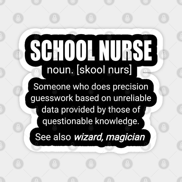 School Nurse Definition Magnet by Duds4Fun