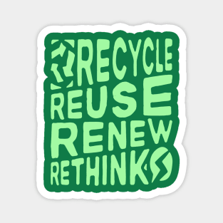 Recycle Reuse Renew Rethink Crisis Environmental Activism Magnet