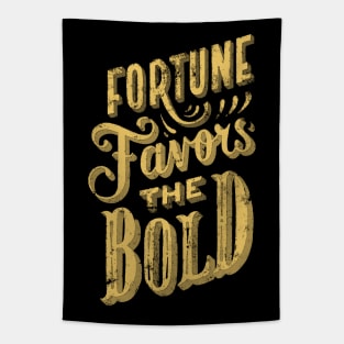 Fortune Favors the Bold - Make Your Own Luck - Vintage Typography Fortune and Glory Tapestry