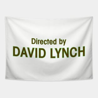 Directed by David Lynch Tapestry