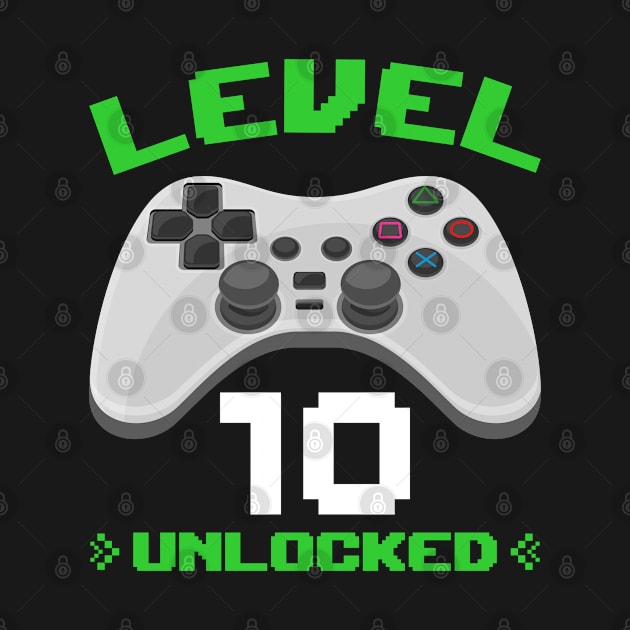 Level 10 unlocked birthday gift kids teenager by cecatto1994