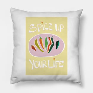 Spice Up Your Life Pillow