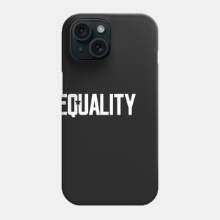 Equality Phone Case