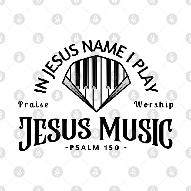 Jesus Music, In Jesus Name I Play Piano by E.S. Creative