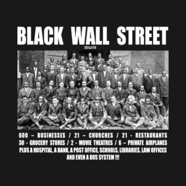 Black Wall Street Black Wall Street TShirt TeePublic