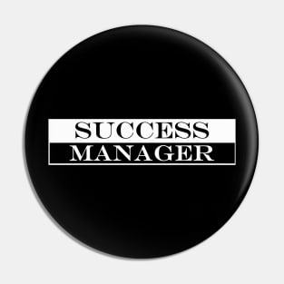 success manager Pin