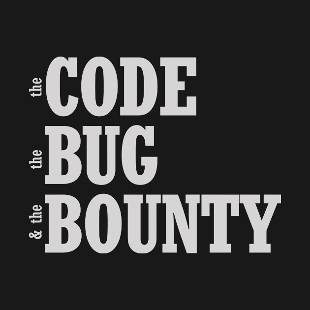 the code, the bug, and the bounty by the IT Guy 