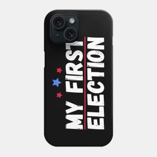 My First Election Phone Case