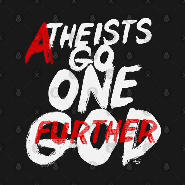 GO ONE GOD FURTHER by Tai's Tees by TaizTeez