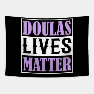 DOULAS LIVES MATTER Tapestry