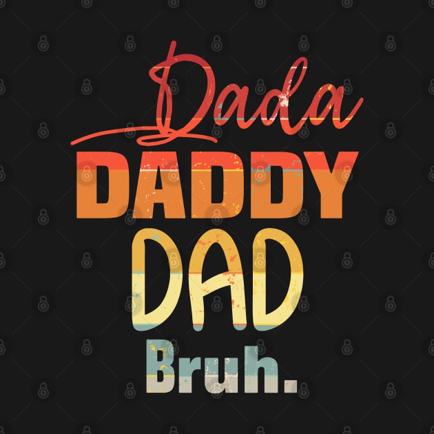 vintage dada daddy dad bruh father's day 2022 by HBart