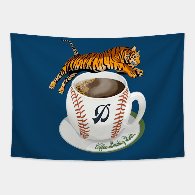 Coffee Breaking Ball! With Tiger and D! Tapestry by BullShirtCo