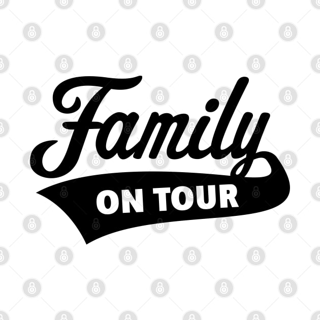 Family On Tour (Family Vacation / Black) by MrFaulbaum