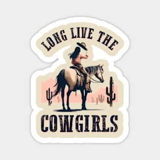 Long Live the Cowgirls Magnet