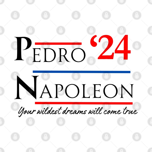 Napoleon Dynamite and Pedro 2024 Presidential Campaign by Kindly Wicked