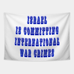 Israel Bombs Is Committing International War Crimes - Front Tapestry