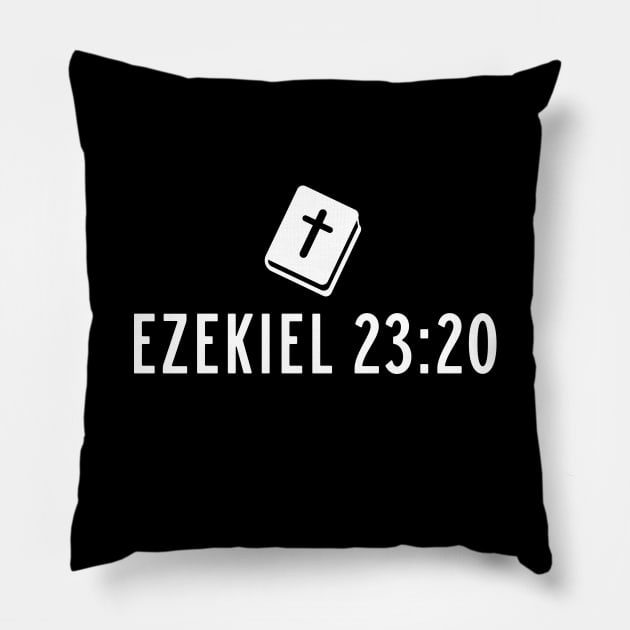 EZEKIEL 23:20 Pillow by pitnerd