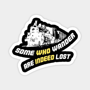 Some Who Wander Are Indeed Lost Classic Magnet