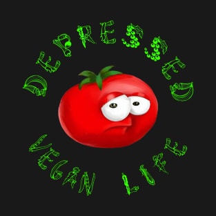 Depressed Vegan Life T-Shirt