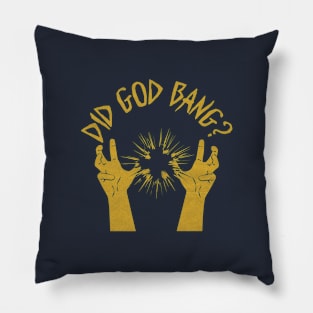 Did God Bang? Pillow