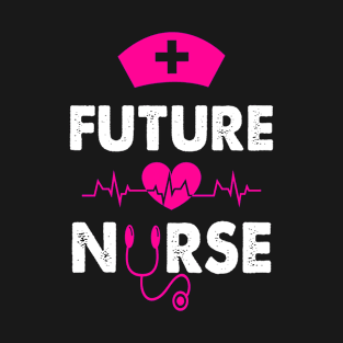 FUTURE NURSE T-Shirt