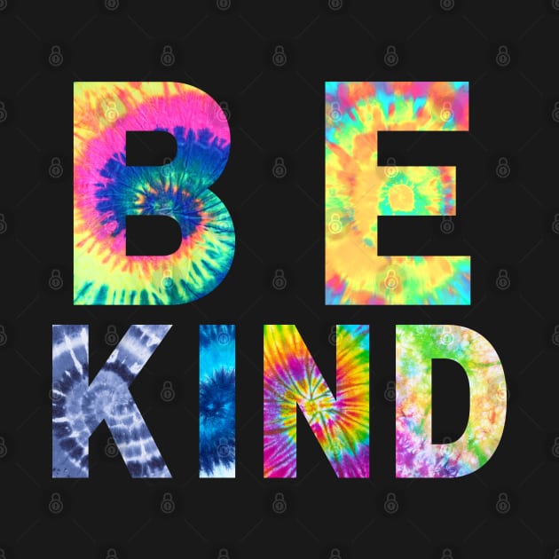 be kind tie dye by Gunung Rinjani