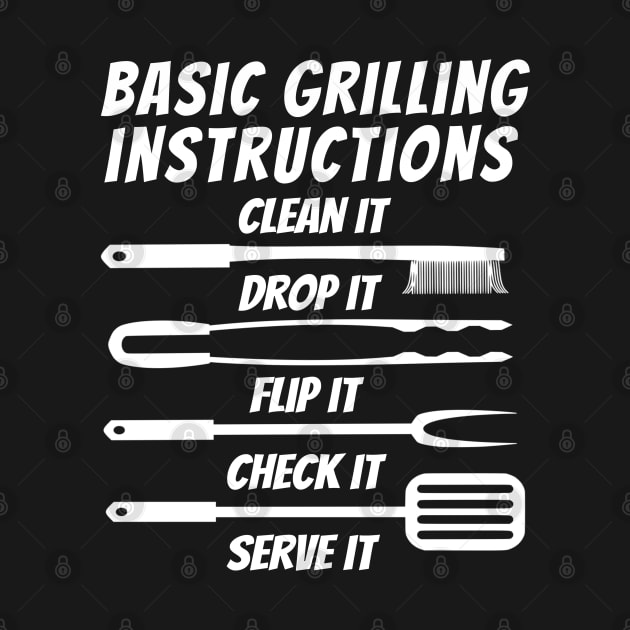 Basic Grilling Instructions B&W by Duds4Fun