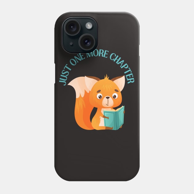 Animal reading book Just one more chapter I Love Books Bookoholic Phone Case by BoogieCreates