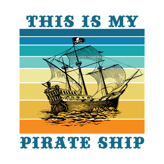 This Is My Pirate Ship Vintage Sailboat Jolly Roger Skull Flag by TheInkElephant