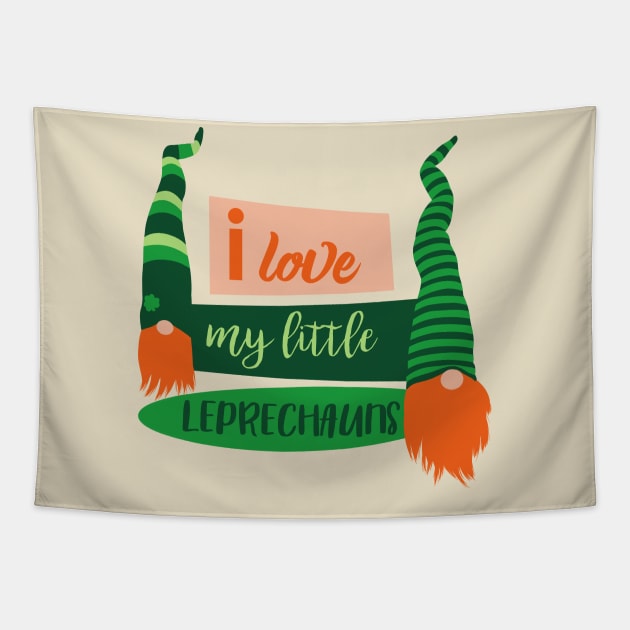 I love my little leprechauns Tapestry by Mimie20