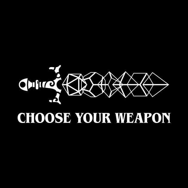 choose your weapon dice