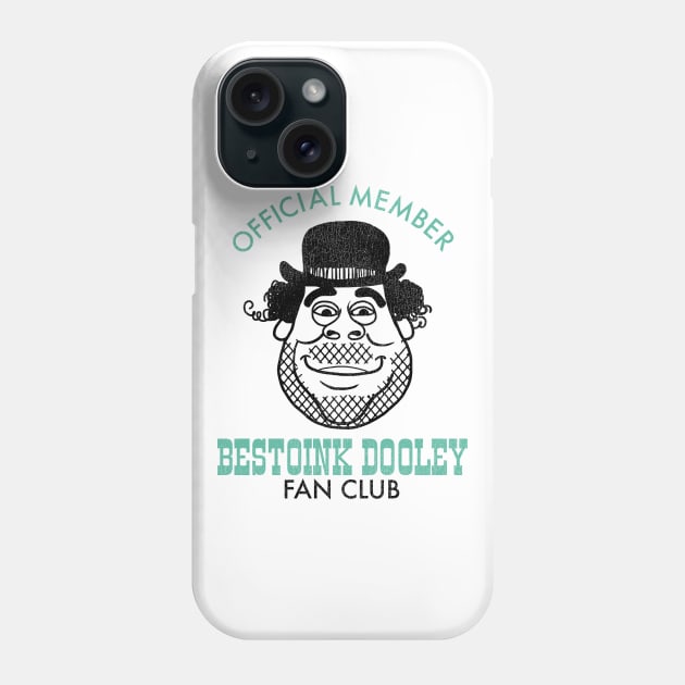 The Bestoink Dooley Fan Club Phone Case by darklordpug