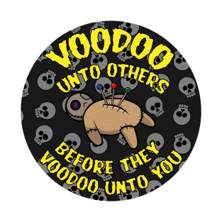Voodoo Unto Others design T-Shirt