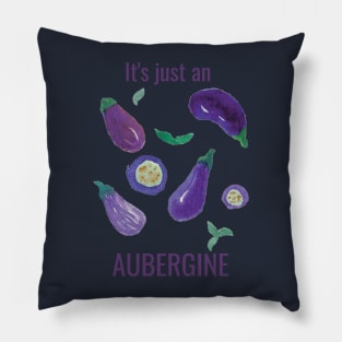 It's just an aubergine Pillow