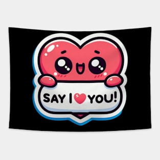 Say i love you Tapestry