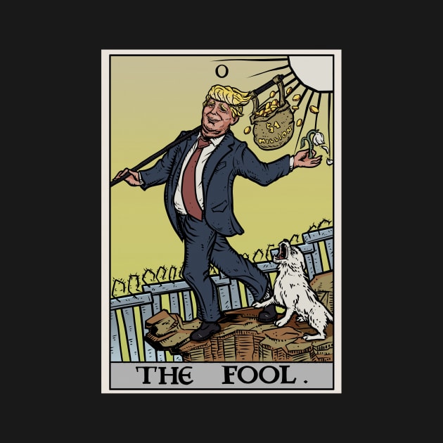 Donald Trump - The Fool Tarot Card by TheGhoulishGarb