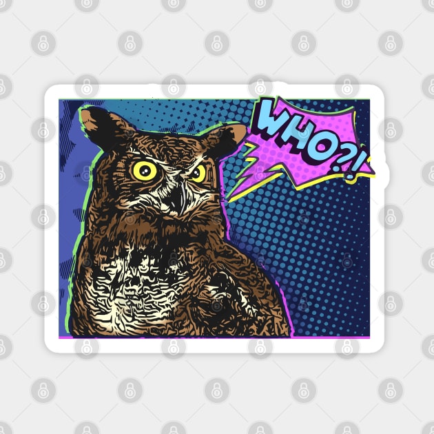 Owl comic "WHO?!" Magnet by FandomizedRose